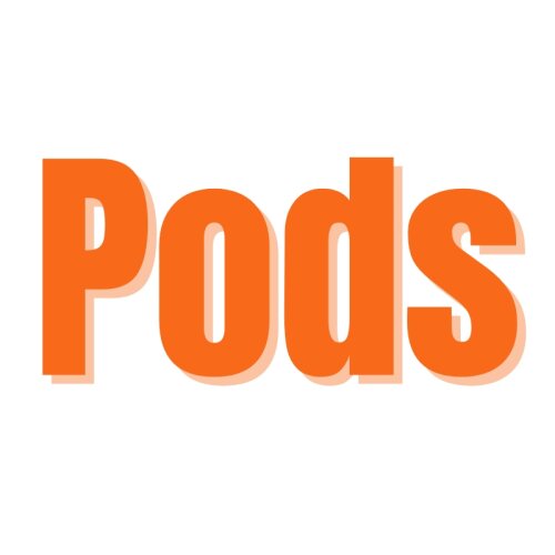 For Pods Pods